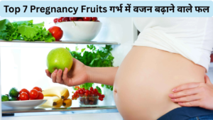 top 7 pregnancy fruits