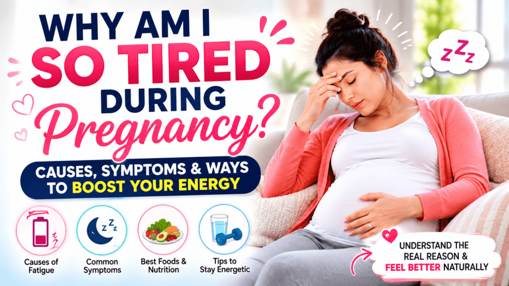Why Am I So Tired During Pregnancy? Causes, Symptoms, and Ways to Boost Your Energy tired during pregnancy (3)